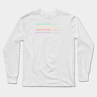 Mental Health Matters | Quote Peach Candy | Aesthetic Long Sleeve T-Shirt